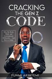 Cracking the Gen Z Code by Funmi Akinyemi